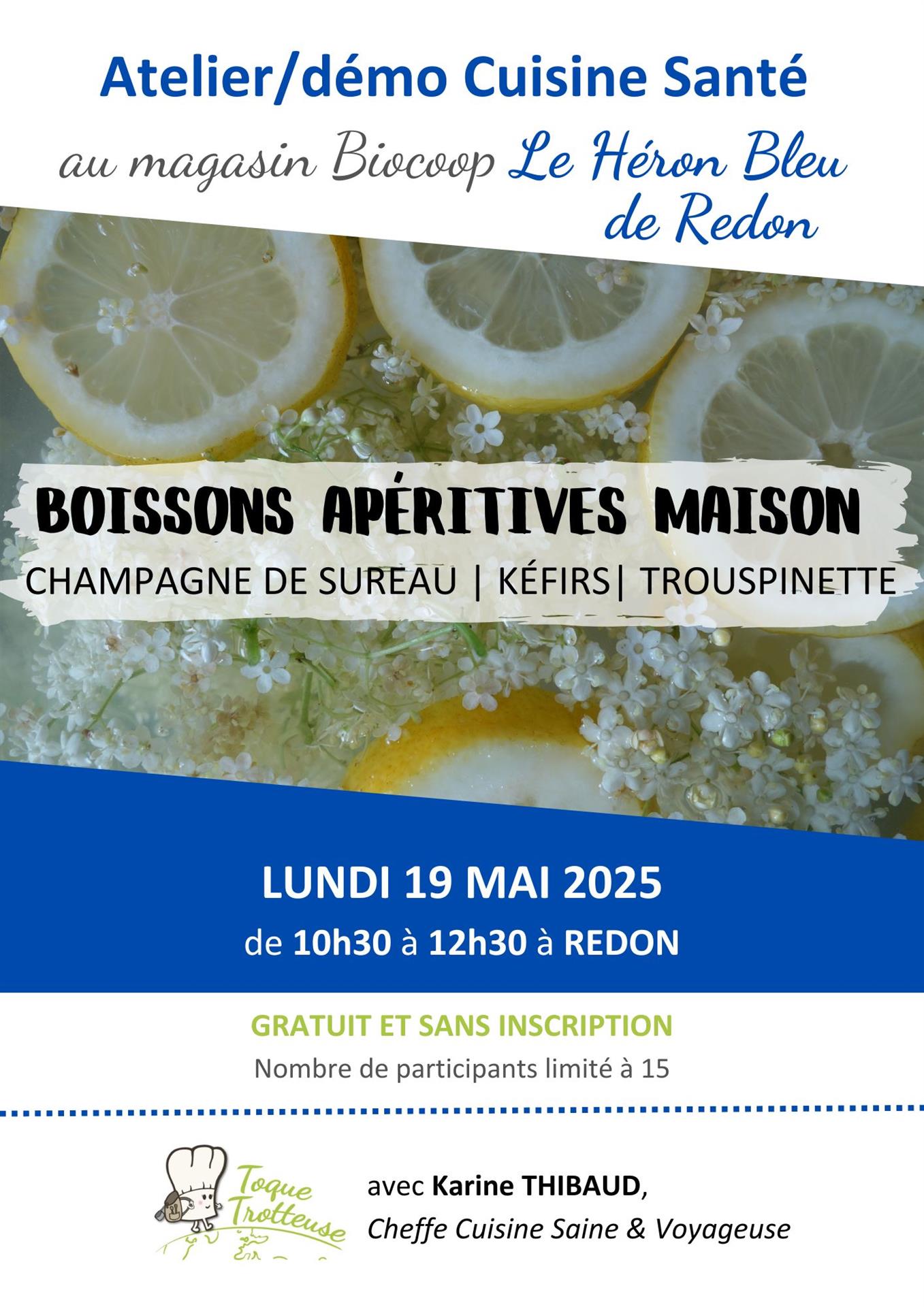 ATELIER CUISINE : " Boissons apéritives maison ".