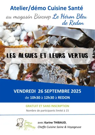 ATELIER CUISINE : " Les algues et leurs vertus ".